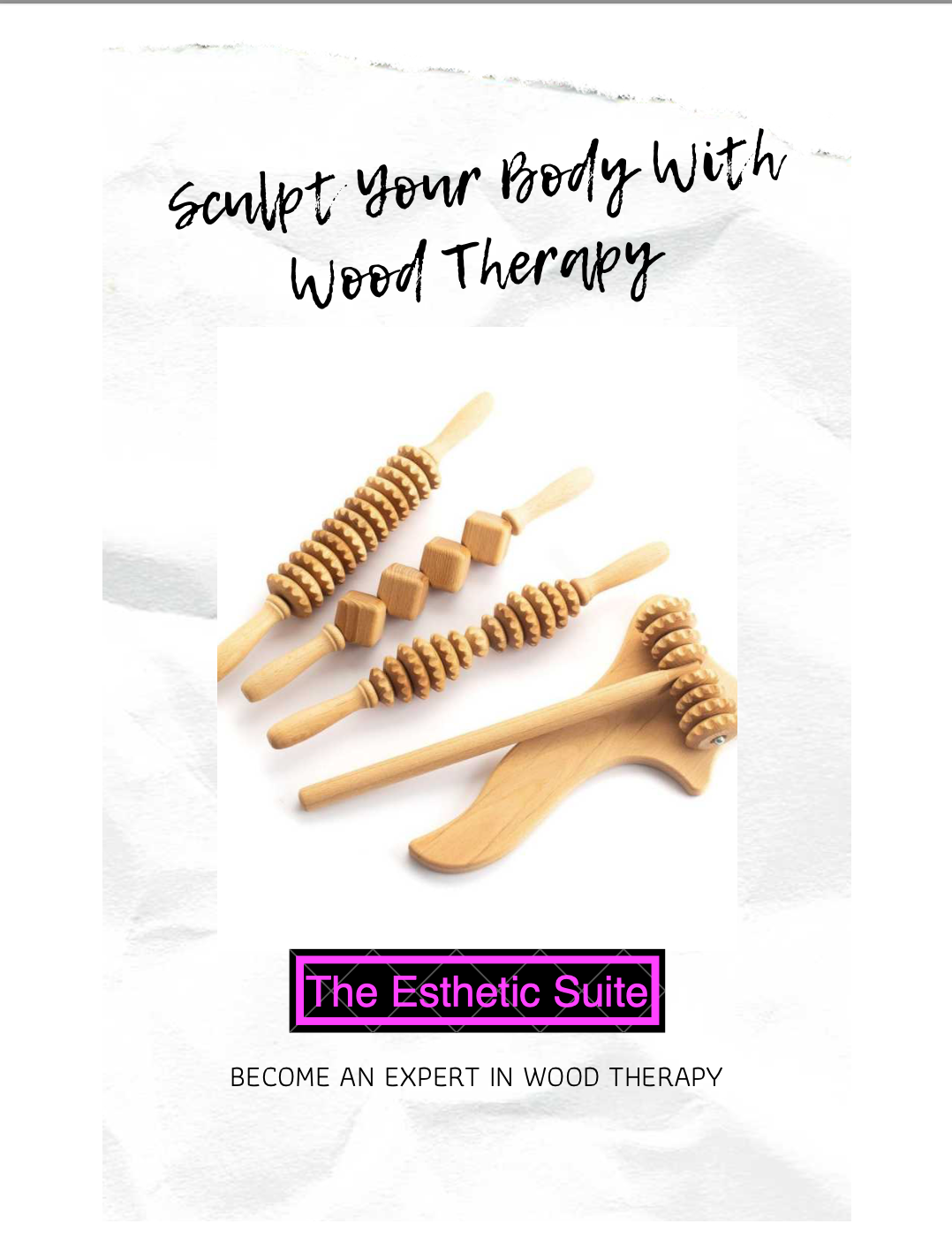 Wood Therapy Training Manual | Wood Therapy  | The Esthetic Suite